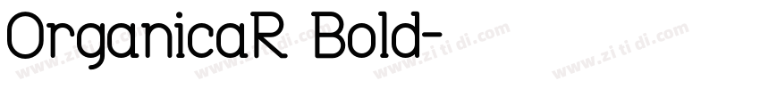 OrganicaR Bold字体转换